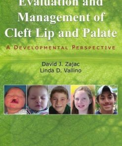 Evaluation And Management Of Cleft Lip And Palate A Developmental Perspective