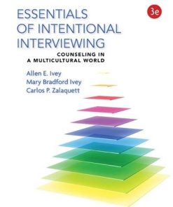 Essentials Of Intentional Interviewing Counseling In A Multicultural World 3Rd