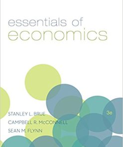 Essentials of Economics 3rd by Sean Flynn