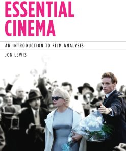 Essential Cinema An Introduction to Film Analysis