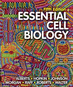 Essential Cell Biology 5th 5E Bruce Alberts