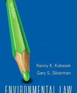 Environmental Law 8th 8E Nancy Kubasek