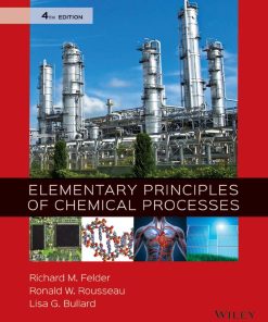 Elementary Principles of Chemical Processes 4th 4E