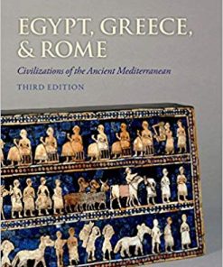 Egypt Greece and Rome Civilizations of the Ancient Mediterranean 3rd