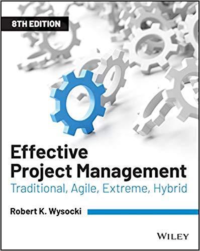 Effective Project Management Traditional Agile Extreme Hybrid 8Th
