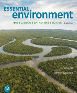 Essential Environment 6th The Science Behind the Stories