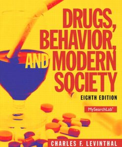 Drugs Behavior and Modern Society 8th 8E