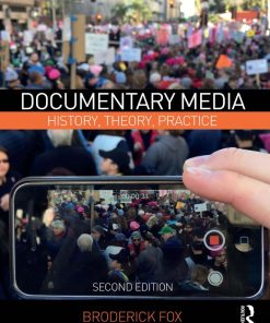 Documentary Media History Theory Practice 2nd 2E