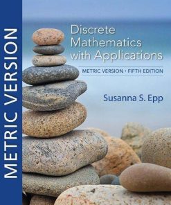 Discrete Mathematics With Applications Metric 5Th