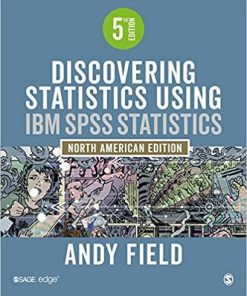 Discovering Statistics Using Ibm Spss Statistics North American 5th