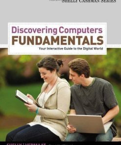 Discovering Computers Fundamentals Your Interactive Guide To The Digital World 8th