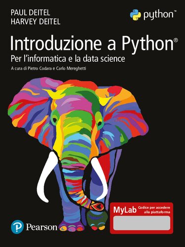 Introduzione a Python Per l8217informatica e la data science Ediz MyLab Con Contenuto digitale per accesso on line