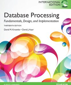 Database Processing 13th 13E David Kroenke