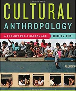 Cultural Anthropology A Toolkit for a Global Age Kenneth Guest