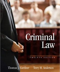 Criminal Law 12th by Thomas J Gardner