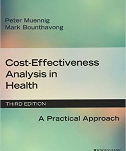 Cost Effectiveness Analysis In Health A Practical Approach 3Rd