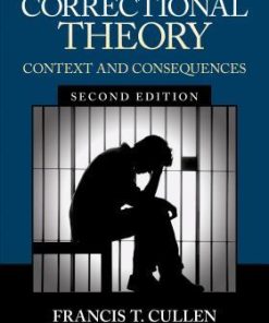 Correctional Theory Context And Consequences 2Nd