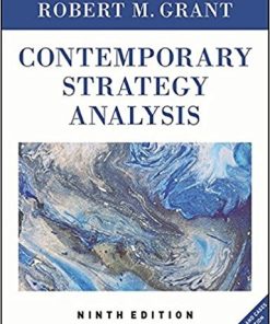 Contemporary Strategy Analysis Text and Cases 9th by Robert M Grant