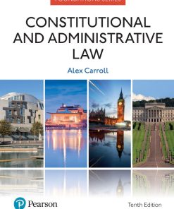 Constitutional and Administrative Law 10th 10E Alex Carroll
