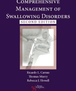 Comprehensive Management Of Swallowing Disorders 2Nd