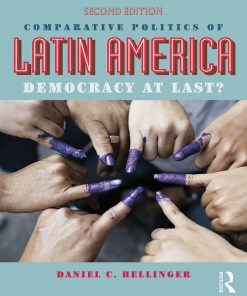 Comparative Politics of Latin America 2nd 2E