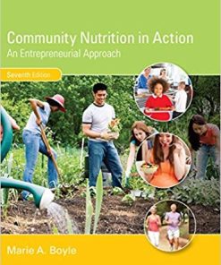 Community Nutrition in Action An Entrepreneurial Approach 7th