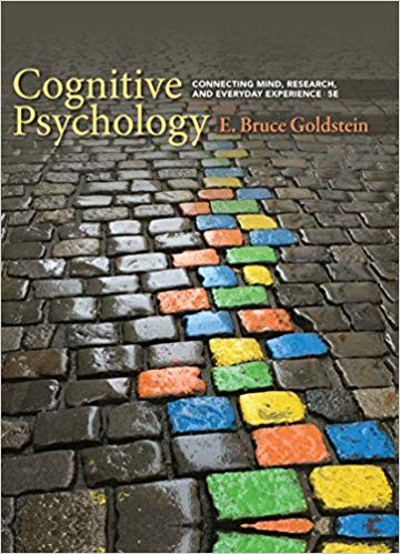 Cognitive Psychology Connecting Mind Research and Everyday Experience 5th