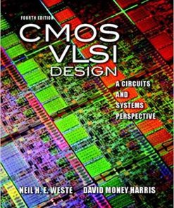 CMOS VLSI Design A Circuits and Systems Perspective 4th
