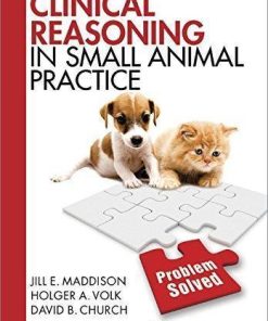 Clinical Reasoning In Small Animal Practice