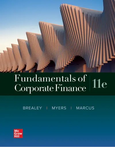 Fundamentals of Corporate Finance 11th By Richard Brealey Stewart Myers and Alan Marcus