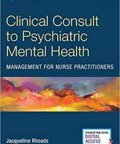 Clinical Consult To Psychiatric Mental Health Management For Nurse Practitioners 2Nd