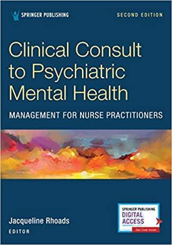 Clinical Consult To Psychiatric Mental Health Management For Nurse Practitioners 2Nd