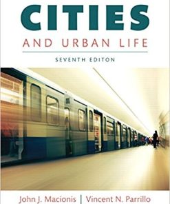 Cities and Urban Life 7th by John J Macionis