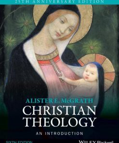 Christian Theology An Introduction 6th 6E Alister McGrath