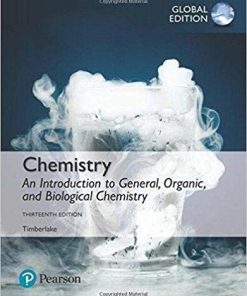 Chemistry An Introduction to General Organic and Biological Chemistry Global 13th