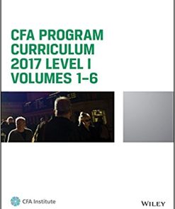 CFA Program Curriculum 2017 Level I Volumes 1 8211 6