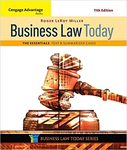 Cengage Advantage Books Business Law Today The Essentials Text and Summarized Cases 11th