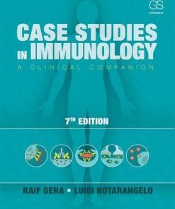Case Studies In Immunology A Clinical Companion 7Th