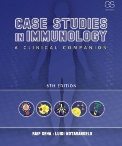 Case Studies In Immunology A Clinical Companion 6Th