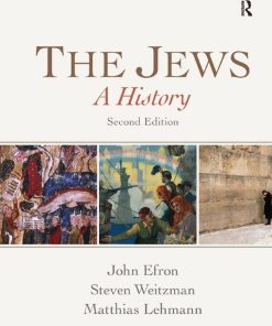 The Jews A History 2nd 2E John Efron