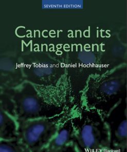 Cancer and its Management 7th 7E Jeffrey Tobias