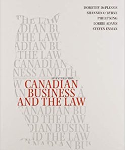 Canadian Business and the Law 7th by Dorothy Duplessis