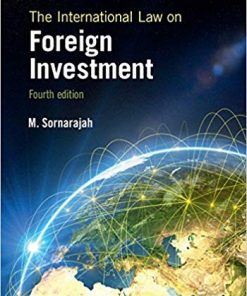 The International Law on Foreign Investment 4th