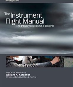 The Instrument Flight Manual The Instrument Rating Beyond 8Th