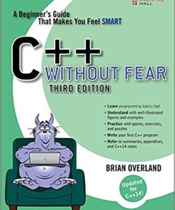 C Without Fear A Beginner8217s Guide That Makes You Feel Smart 3rd