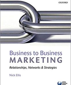 Business to Business Marketing Relationships Networks and Strategies