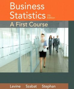 Business Statistics A First Course 7th 7E