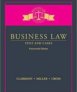 Business Law Text and Cases 14th