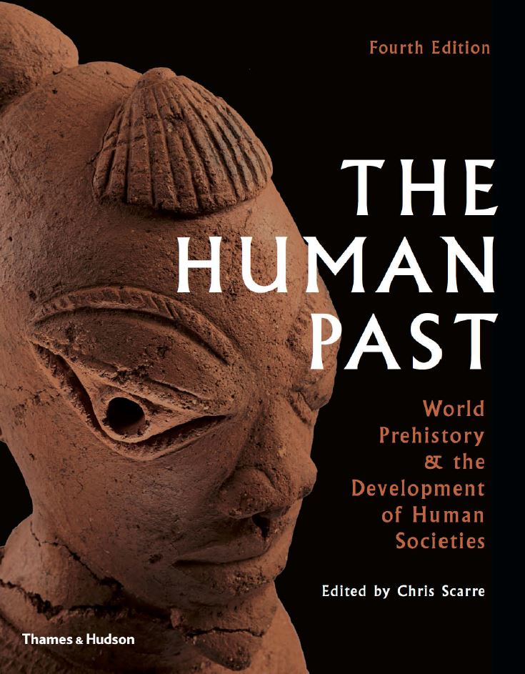 The Human Past World History and the Development of Human Societies 4th 4E