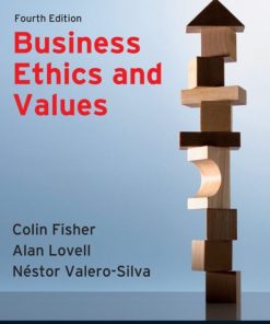 Business Ethics and Values 4th 4E Colin Fisher